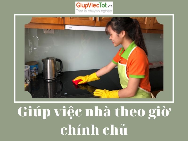 giup-viec-nha-theo-gio-chinh-chu