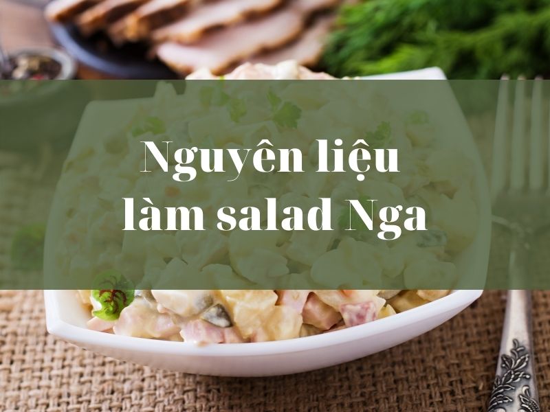nguyen-lieu-lam-salad-nga